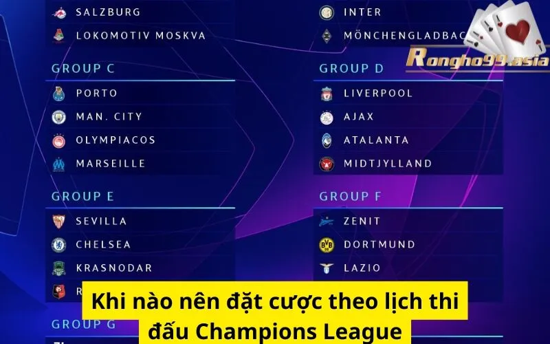 Khi nào nên đặt cược theo lịch thi đấu Champions League