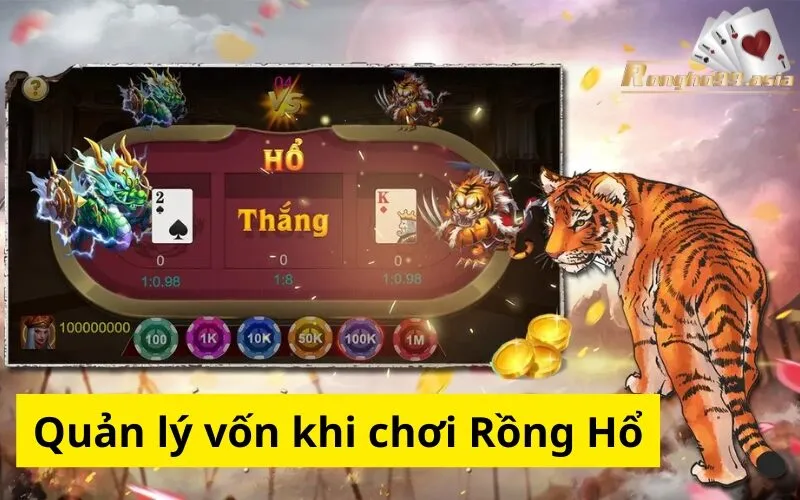 Quản lý vốn khi chơi Rồng Hổ