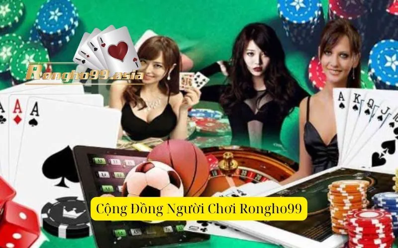 Cộng Đồng Người Chơi Rongho99
