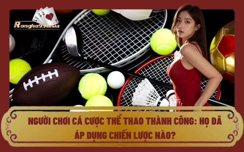 Người Chơi Cá Cược Thể Thao Thành Công
